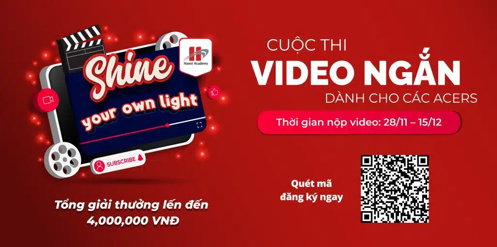 Cuộc Thi Video Ngắn Hanoi Academy: "Shine Your Own Light" 2 Post cuoc thi 01