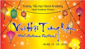 Tiểu học Hanoi Academy vui hội trăng rằm